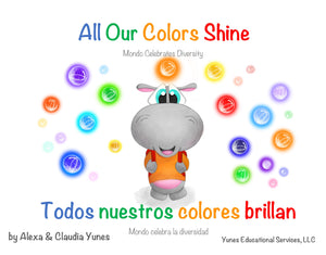 All Our Colors Shine - Todos nuestros colores brillan